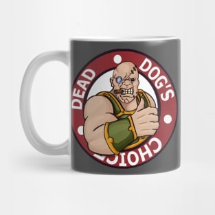 Deaddogs Choice Mug